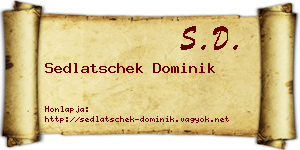 Sedlatschek Dominik névjegykártya